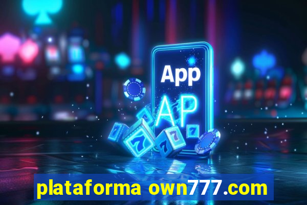 plataforma own777.com